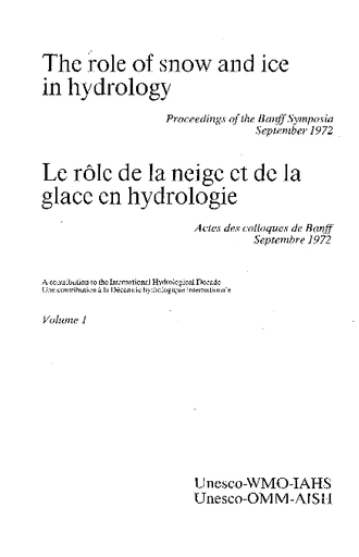 The Role of snow and ice in hydrology: proceedings of the Banff 